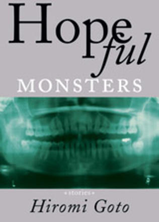 Hopeful Monsters - Stories