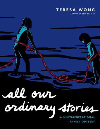 All Our Ordinary Stories - A Multigenerational Family Odyssey