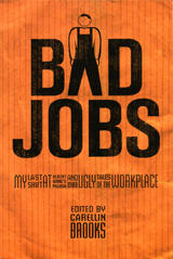 Bad Jobs