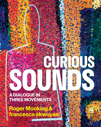 Curious Sounds - A Dialogue in Three Movements