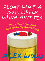 Float Like a Butterfly, Drink Mint Tea