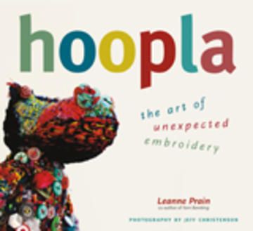 Hoopla - The Art of Unexpected Embroidery