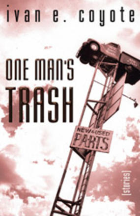 One Man's Trash - Stories