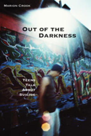 Out of the Darkness - Teens Talk About Suicide