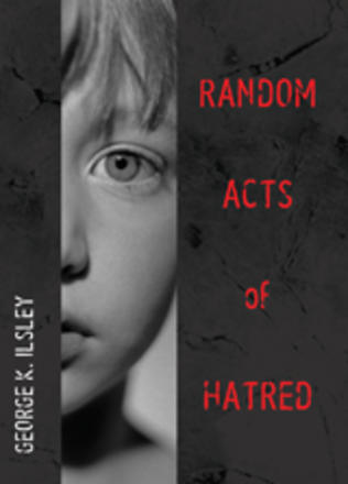 Random Acts of Hatred