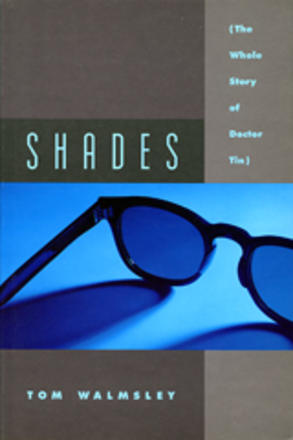 Shades - The Whole Story of Dr. Tin