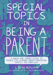Special Topics in Being a Parent