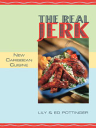 The Real Jerk - New Caribbean Cuisine