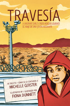 Travesia - A Migrant Girl's Cross-Border Journey//El viaje de una joven migrante