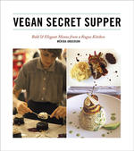 Vegan Secret Supper