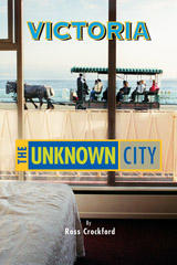 Victoria: The Unknown City